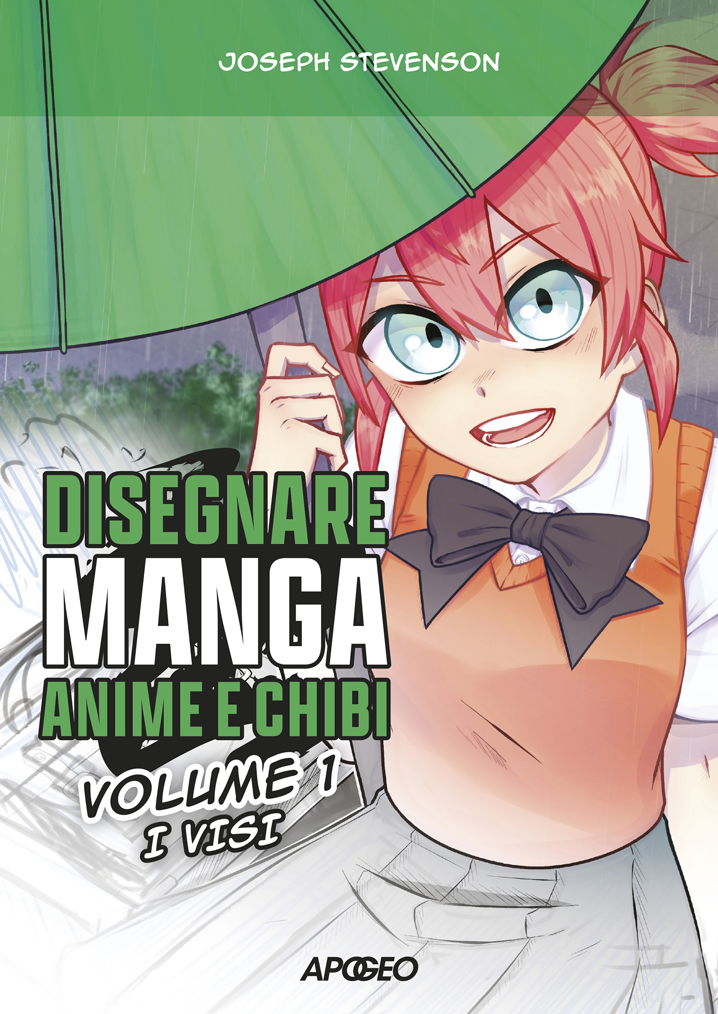 Disegnare Manga, Anime e Chibi - volume 1: i visi - Libri Apogeo Editore