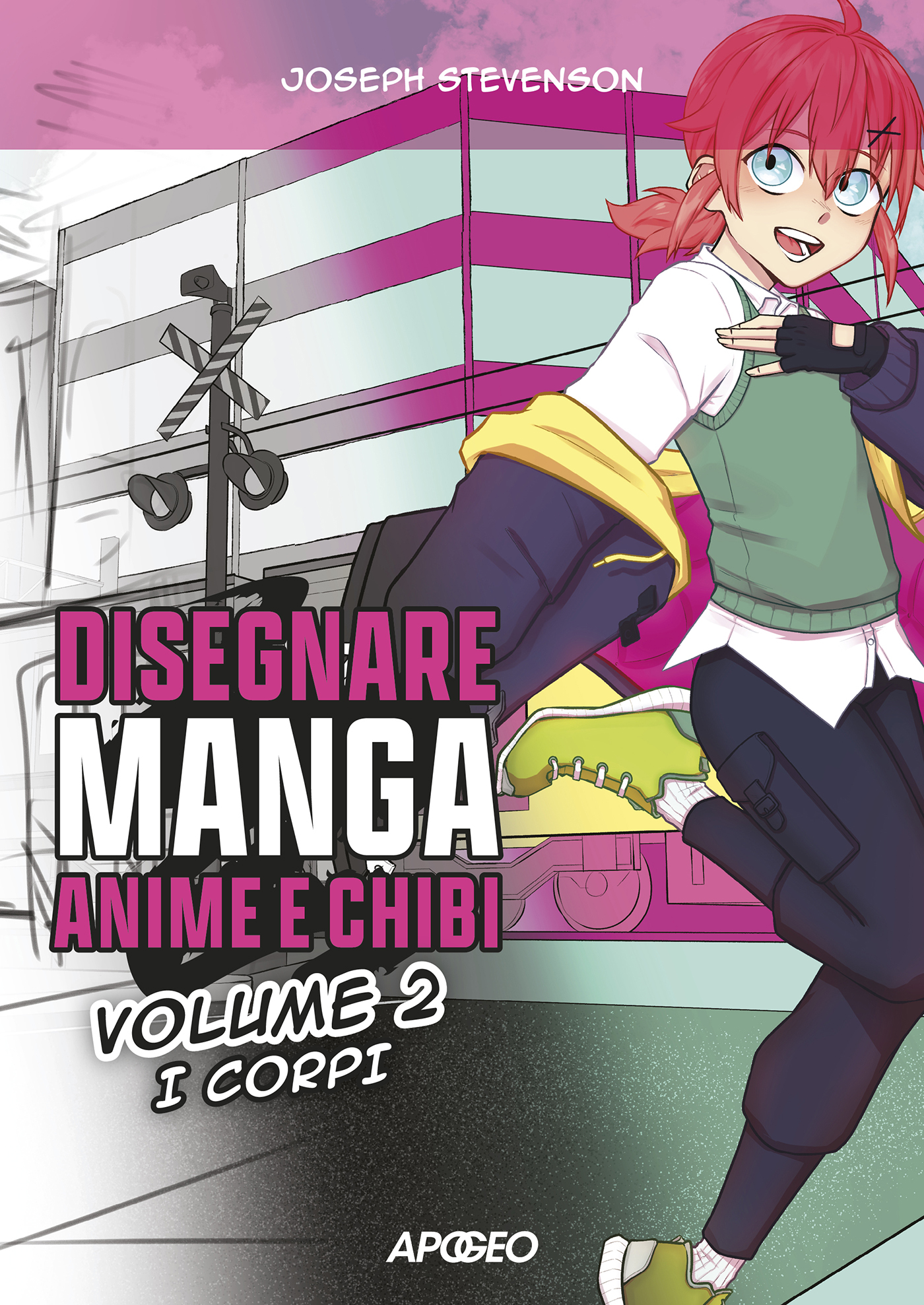 Disegnare Manga, Anime e Chibi - volume 2: i corpi - Libri Apogeo Editore