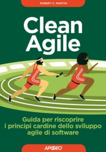 Clean Agile, di Robert C. Martin