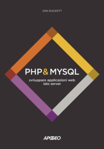 PHP & MySQL, di Jon Duckett